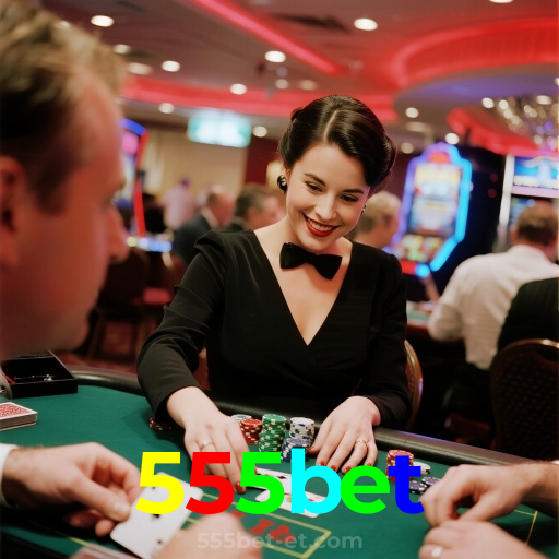 555bet：O cassino online mais emocionante está aqui! Aposte agora!