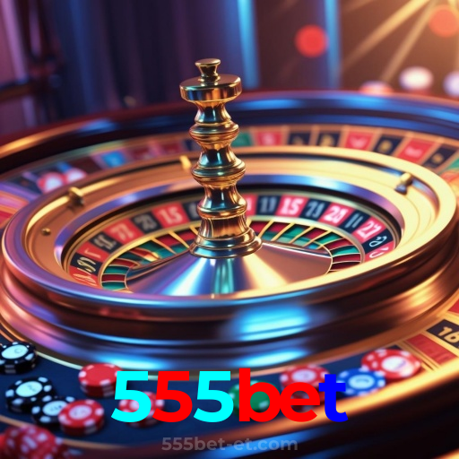 555bet：Sinta a adrenalina do jogo! Aposte nas roletas e vença!