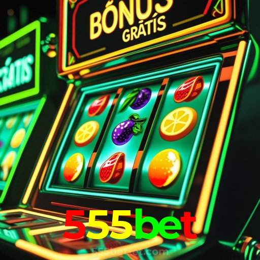 555bet:Onde sua sorte brilha com poker, roleta e apostas no futebol online!