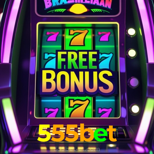 555bet：Jogue no cassino online e aposte no futebol para ganhar grandes prêmios!