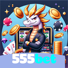 555bet：Jogue poker, aposte no futebol e ganhe em grande estilo!