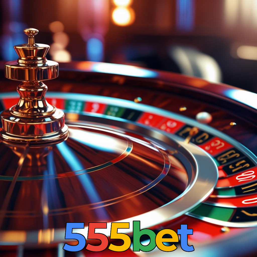 555bet:Vença na roleta e leve para casa o prêmio dos seus sonhos!