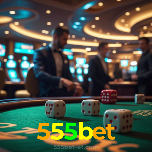 555bet：O melhor do cassino está ao seu alcance! Jogue agora!