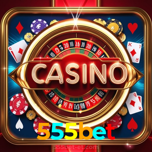 555bet:O cassino online perfeito para jogadores de poker, roleta e futebol!