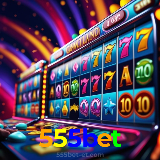 555bet：Gire nas slots e conquiste o prêmio da sua vida!