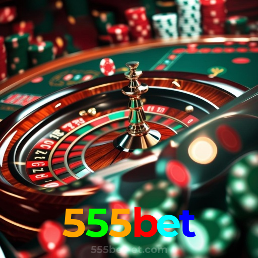 555bet：Apostas emocionantes no futebol e diversão garantida com roleta e poker!