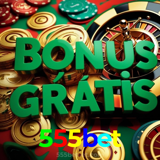 555bet：Aposte no futebol e jogue os melhores jogos de cassino com segurança!