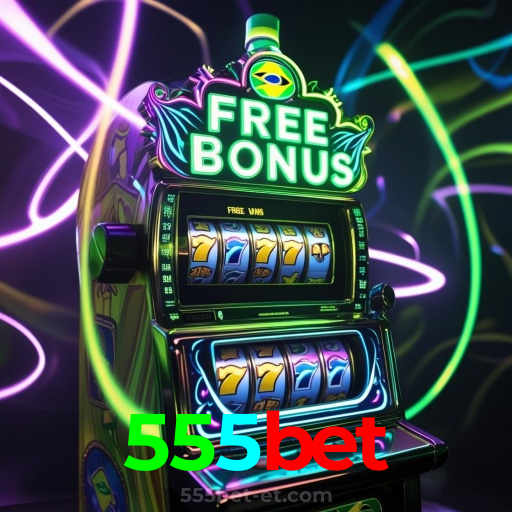 555bet:No nosso cassino, a emoção nunca para! Jogue agora!