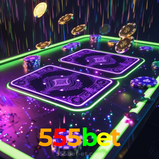 555bet：Jogue poker e conquiste a vitória nas cartas!