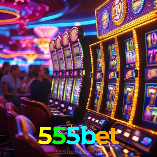 555bet：As melhores slots e jackpots estão esperando por você! Jogue agora!