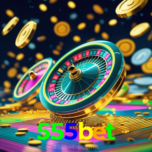 555bet：Diversão sem limites com roleta, blackjack e apostas em futebol ao vivo!