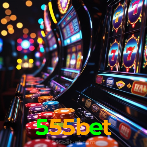 555bet：O melhor cassino online está aqui! Jogue nas slots e ganhe!