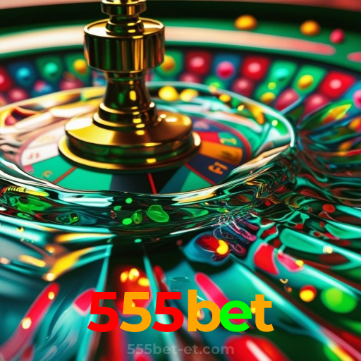 555bet:Onde sua sorte brilha com poker, roleta e apostas no futebol online!