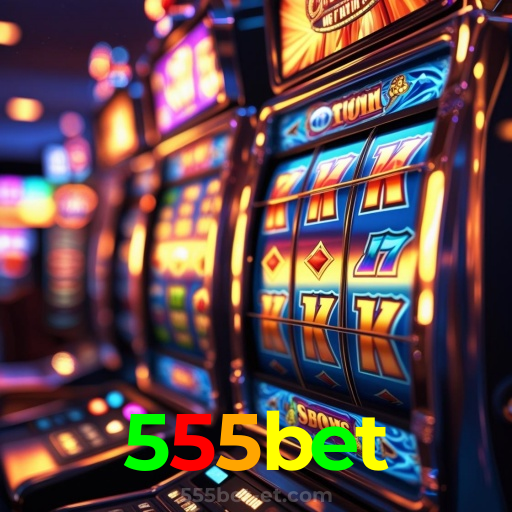 555bet:Cada giro nas slots é uma nova chance de mudar sua sorte!
